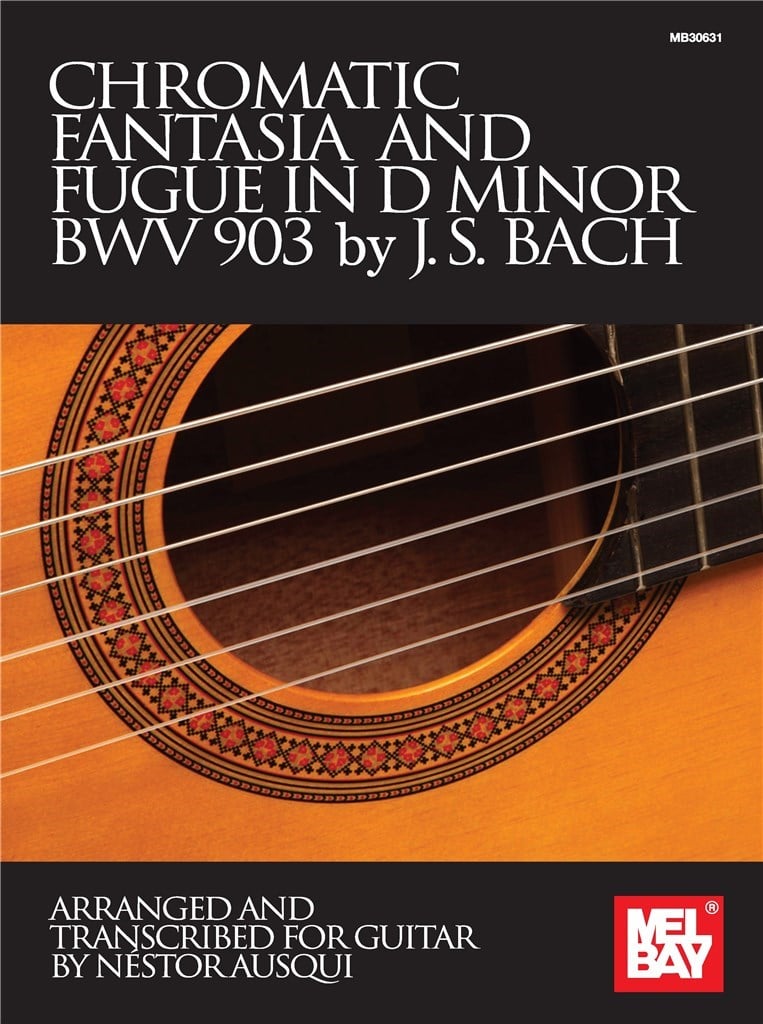 Chromatic Fantasia & Fugue In D Minor Bwv 903